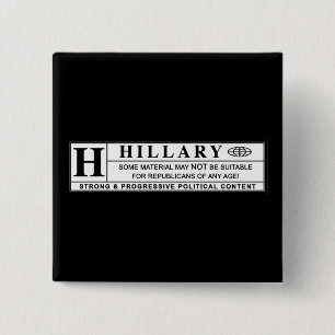 Hillary Clinton Warnschild Button