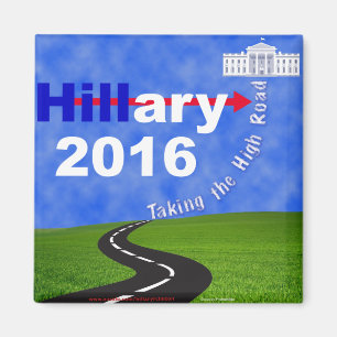 Hillary Clinton, welche die hohe Straße nimmt Magnet