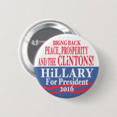 Hillary Clinton-Wohlstand 2016 Button (Vorne & Hinten)