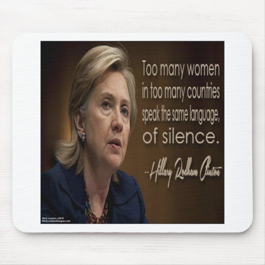 Hillary Clinton Women R Anonyme Geschenke & T-Shir Mousepad (Vorne)