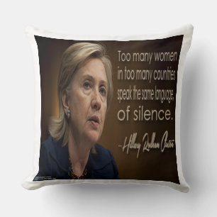 Hillary Clinton Women R Silent Cotton Throw Kissen