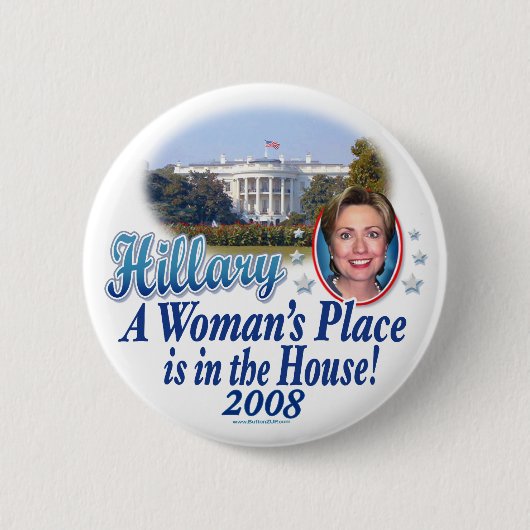 Hillary der Platz einer Frau ist im Haus! Hintern Button (Vorderseite)