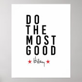 Hillary - Do the Most Good - Poster (Vorne)