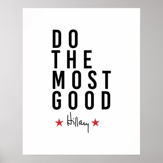 Hillary - Do the Most Good - Poster (Vorne)