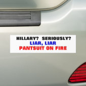 Hillary? Ernsthaft? Lügner-LügnerPantsuit auf Autoaufkleber (Auf Auto)