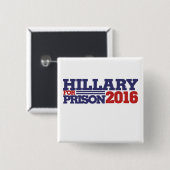 Hillary for Prison 2016 Anti-Hillary Button (Vorne & Hinten)