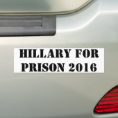 Hillary for Prison 2016 Autoaufkleber (Auf Auto)