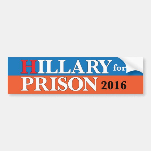 "Hillary für Gefängnis 2016" Autoaufkleber (Vorne)