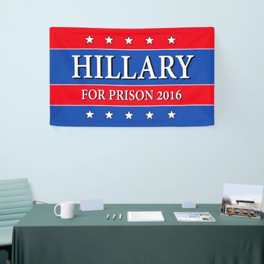 "HILLARY FÜR GEFÄNGNIS 2016 " BANNER (Messeveranstaltung)