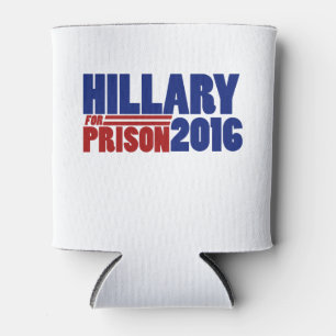 Hillary für Gefängnis 2016 Dosenkühler