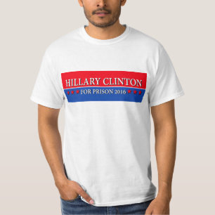 "HILLARY FÜR GEFÄNGNIS 2016 " T-Shirt