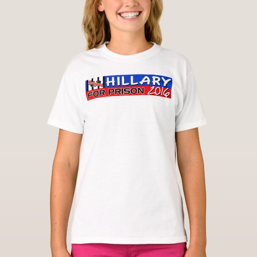 Hillary für Gefängnis 2016! T-Shirt (Vorderseite)