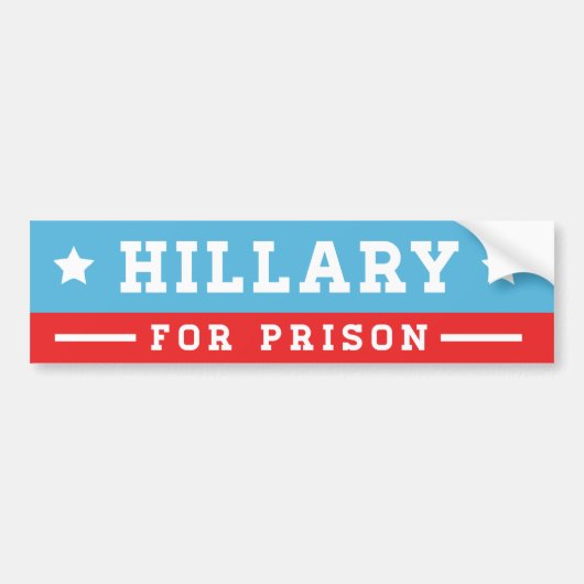 Hillary für Gefängnis Autoaufkleber (Vorne)
