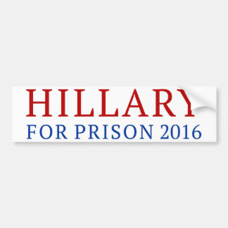 Hillary für Gefängnis Autoaufkleber