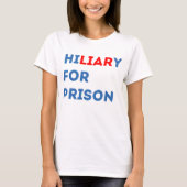 Hillary für Gefängnis T-Shirt (Vorderseite)