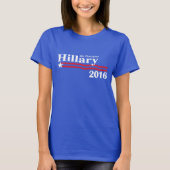Hillary für Präsidenten T - Shirt 2016 (Vorderseite)