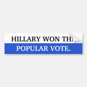 Hillary gewann die Stimmenmehrheit Autoaufkleber