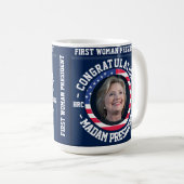 Hillary gewann die Wahl! Feier-Tasse Kaffeetasse (VorderseiteRechts)