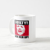 Hillary is Guilty - Lock She Up - Anti-Hillary - Kaffeetasse (Vorderseite Links)