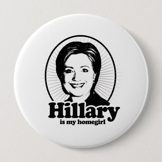 HILLARY IST MEIN HOMEGIRL - .PNG BUTTON (Vorderseite)