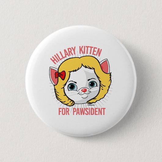 Hillary-Kätzchen für Pawsident Button (Vorderseite)