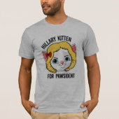 Hillary-Kätzchen für Pawsident T-Shirt (Vorderseite)