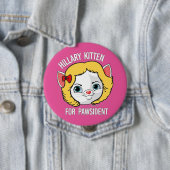 Hillary Kitten für Pawsident Button (Beispiel)