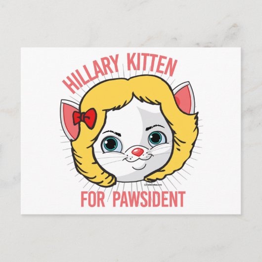 Hillary Kitten für Pawsident Postkarte (Vorderseite)