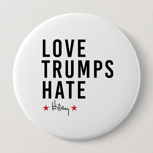 Hillary - Liebe Trumps Hate - Button (Vorderseite)