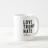 Hillary - Liebe Trumps Hate - Kaffeetasse (VorderseiteRechts)