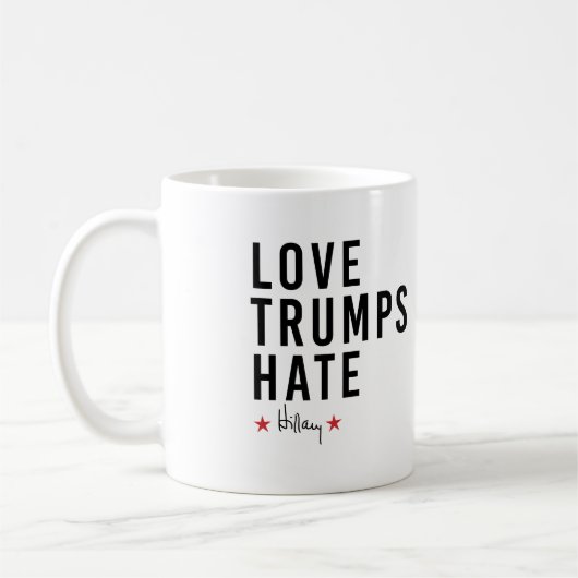 Hillary - Liebe Trumps Hate - Kaffeetasse (Links)