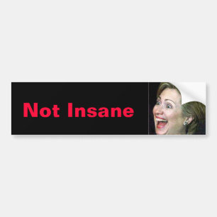 Hillary nicht geisteskrank autoaufkleber