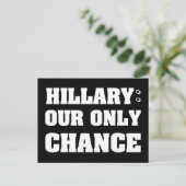 Hillary unsere einzige Chance Postkarte (Stehend Vorderseite)