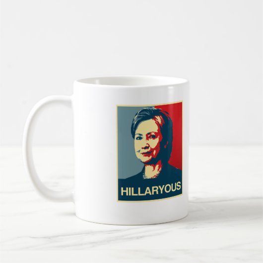 HILLARYOUS - Anti-Hillary-Poster - Anti-Hillary Kaffeetasse (Links)