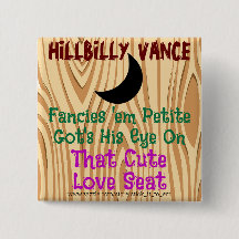 HILLBILLY VANCE, FANCIES 'EM PETITE, EINE LIEBE SI