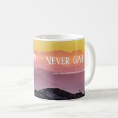 Hills Landschaft Regenbogenfarben Motivation Zitat Kaffeetasse (VorderseiteRechts)