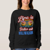 Hillwalking With Hillwalking Saying Sweatshirt (Vorderseite)
