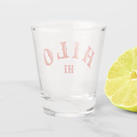 Hilo, Hawaii Shot Glass Schnapsglas (Rückseite)