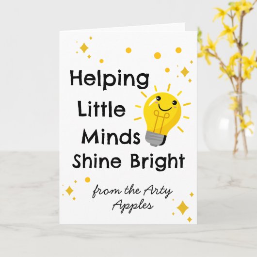 Hilping Little Minds Shine Bright | Lehrer Karte (Gelbe Blume)