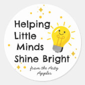 Hilping Little Minds Shine Bright | Lehrer Runder Aufkleber (Vorderseite)