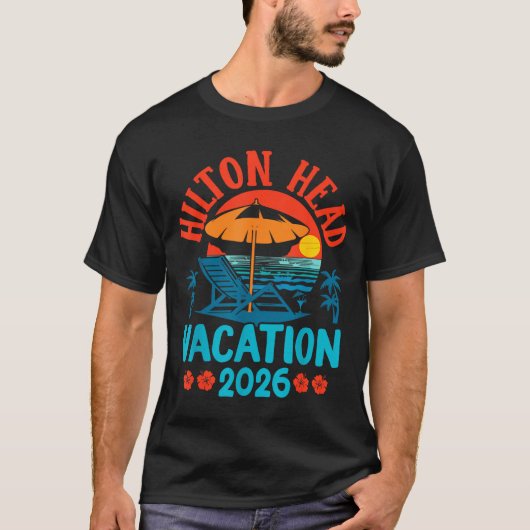 Hilton Head South Carolina 2026 Family Vacation Be T-Shirt (Vorderseite)