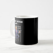 Him Up Anti-Trump Kaffeetasse (Vorderseite Links)