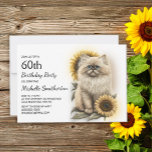Himalayan Kitten Cat Sonnenblumen 60. Geburtstag Einladung<br><div class="desc">Schöne Katze aus dem Himalaya mit Sonnenblumen 60. Geburtstagsfeier Einladung für Frauen. Diese Karte kann für jeden Geschmack jeden Alters konzipiert werden. Kontaktieren Sie mich für Hilfe bei Ihrer Anpassung oder um zusätzliche Matching- oder Koordinationsprodukte für Ihre Feier zu erhalten.</div>