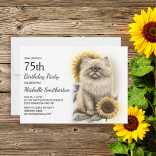 Himalayan Kitten Cat Sonnenblumen 75. Geburtstag Einladung