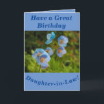 Himalayan Poppies Geburtstagskarte Daughter-Schwie Karte<br><div class="desc">Hübsche blaue Himalaya-Mohn (Meconopsis) machen ein schönes Bild für diese Blumengeburtkarte für Schwager. Text kann ganz einfach nach Ihren Wünschen angepasst werden.</div>