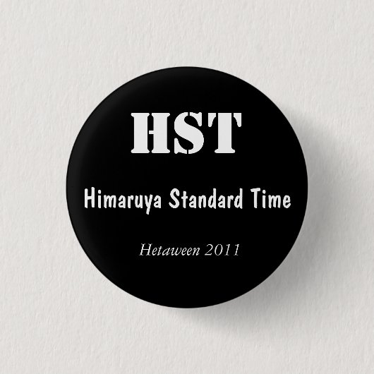 Himaruya Standardzeit, Hetaween 2011, HGZ Button (Vorderseite)