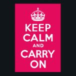 Himbeere halten Ruhe und tragen weiter Poster<br><div class="desc">Himbeere rot und weiß "Keep Calm and Carry On" moderne Version des klassischen Posters.</div>