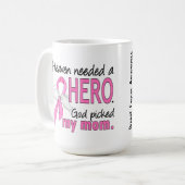 Himmel benötigte einen Held-Mama-Brustkrebs Kaffeetasse (Vorderseite Links)