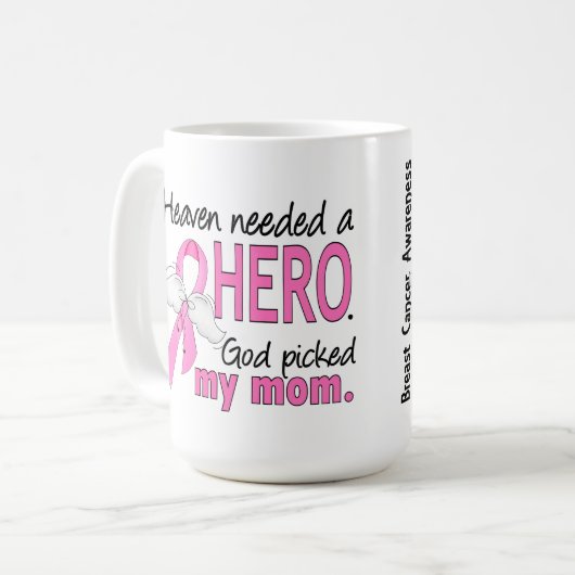 Himmel benötigte einen Held-Mama-Brustkrebs Kaffeetasse (Vorderseite Links)