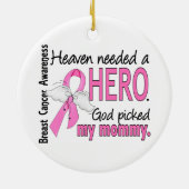Himmel benötigte einen Held-Mama-Brustkrebs Keramik Ornament (Hinten)